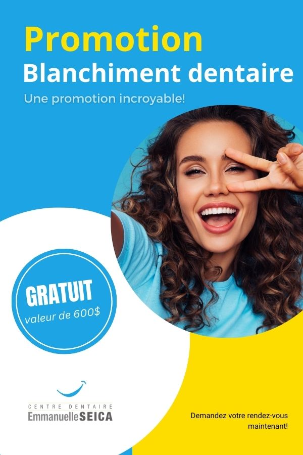 Promo blanchiment dentaire Centre dentaire Seica